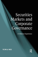 Cover of Securities Markets and Corporate Governance: A Chinese Experience