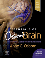 Cover of Essentials of Osborn's Brain: A Fundamental Guide for Residents and Fellows