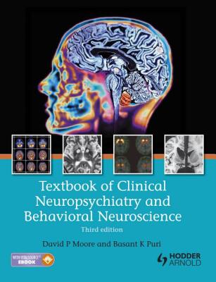 Cover of Textbook of Clinical Neuropsychiatry and Behavioral Neuroscience, Third Edition