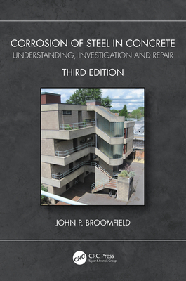 Cover of Corrosion of Steel in Concrete: Understanding, Investigation and Repair