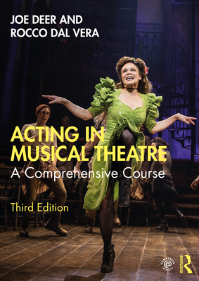 Cover of Acting in Musical Theatre: A Comprehensive Course