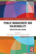 Cover of Public Management and Vulnerability: Contextualising Change