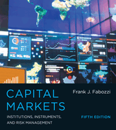Cover of Capital Markets, Fifth Edition: Institutions, Instruments, and Risk Management