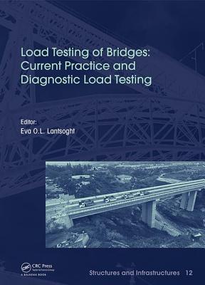 Cover of Load Testing of Bridges: Current Practice and Diagnostic Load Testing