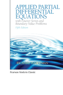 Cover of Applied Partial Differential Equations with Fourier Series and Boundary Value Problems (Classic Version)