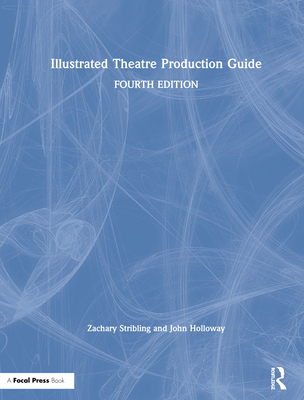 Cover of Illustrated Theatre Production Guide