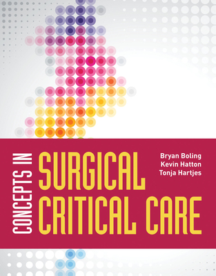 Cover of Concepts in Surgical Critical Care