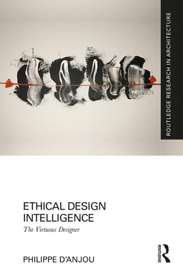 Cover of Ethical Design Intelligence: The Virtuous Designer