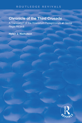 Cover of Chronicle of the Third Crusade: A Translation of the Itinerarium Peregrinorum et Gesta Regis Ricardi
