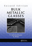 Cover of Bulk Metallic Glasses