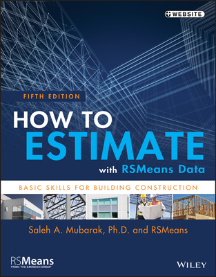 Cover of How to Estimate with Rsmeans Data: Basic Skills for Building Construction