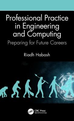 Cover of Professional Practice in Engineering and Computing: Preparing for Future Careers