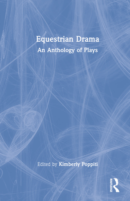 Cover of Equestrian Drama: An Anthology of Plays