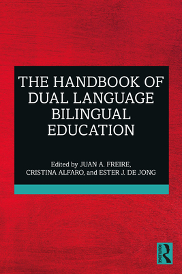 Cover of The Handbook of Dual Language Bilingual Education