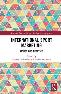 Cover of International Sport Marketing: Issues and Practice