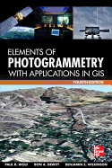 Cover of Elements of Photogrammetry with Application in Gis, Fourth Edition