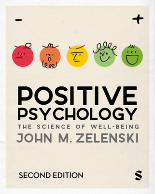 Cover of Positive Psychology: The Science of Well-Being (Second Edition)