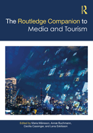 Cover of The Routledge Companion to Media and Tourism
