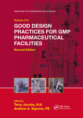Cover of Good Design Practices for GMP Pharmaceutical Facilities