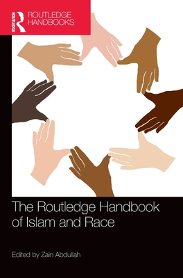 Cover of The Routledge Handbook of Islam and Race