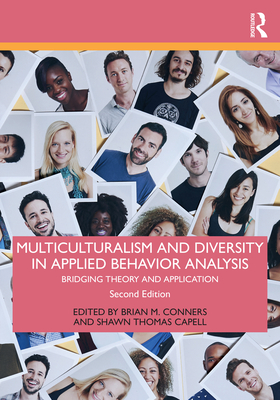 Cover of Multiculturalism and Diversity in Applied Behavior Analysis: Bridging Theory and Application