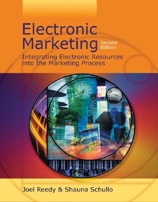 Cover of Electronic Marketing: Integrating Electronic Resources Into the Marketing Process