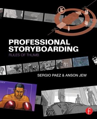 Cover of Professional Storyboarding: Rules of Thumb