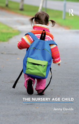 Cover of The Nursery Age Child