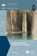 Cover of Storage of Lpg in Large Rock Caverns