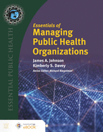 Cover of Essentials of Managing Public Health Organizations
