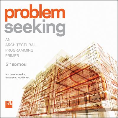 Cover of Problem Seeking: An Architectural Programming Primer