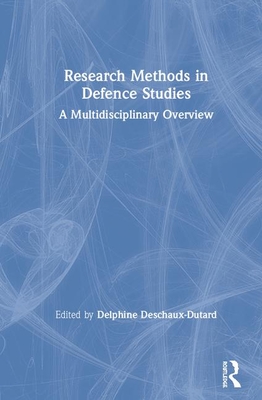 Cover of Research Methods in Defence Studies: A Multidisciplinary Overview