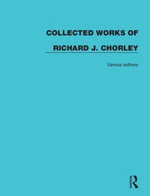 Cover of Collected Works of Richard J. Chorley