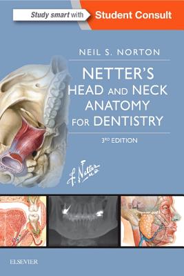 Cover of Netter's Head and Neck Anatomy for Dentistry