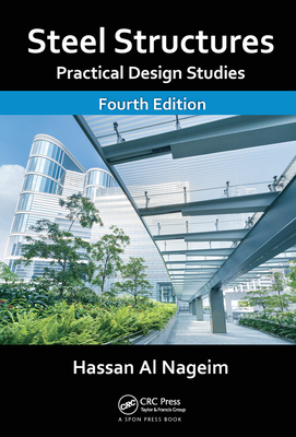 Cover of Steel Structures: Practical Design Studies, Fourth Edition