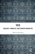 Cover of Isis: Ideology, Symbolics, and Counter Narratives