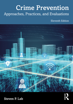 Cover of Crime Prevention: Approaches, Practices, and Evaluations