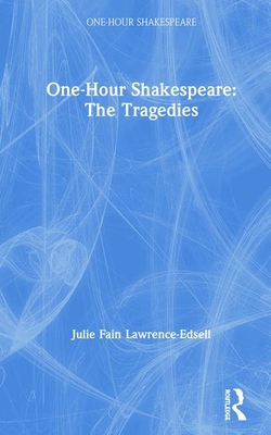 Cover of One-Hour Shakespeare: The Tragedies