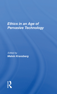 Cover of Ethics in an Age of Pervasive Technology