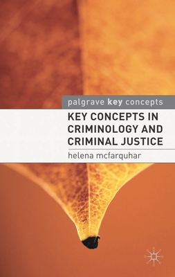Cover of Key Concepts in Criminology and Criminal Justice (2011)