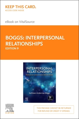 Cover of Interpersonal Relationships Elsevier eBook on Vitalsource (Retail Access Card): Professional Communication Skills for Nurses