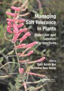 Cover of Managing Salt Tolerance in Plants: Molecular and Genomic Perspectives