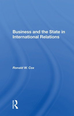Cover of Business and the State in International Relations