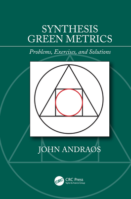Cover of Synthesis Green Metrics: Problems, Exercises, and Solutions