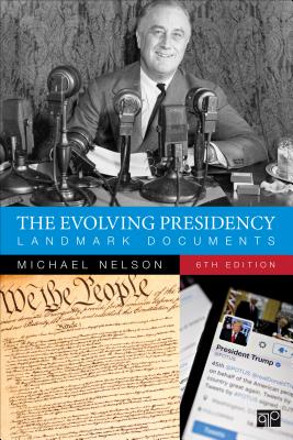 Cover of The Evolving Presidency: Landmark Documents