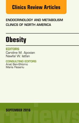 Cover of Obesity, an Issue of Endocrinology and Metabolism Clinics of North America: Volume 45-3