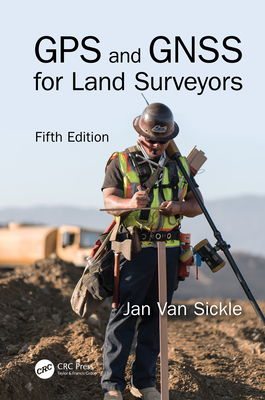 Cover of GPS and GNSS for Land Surveyors, Fifth Edition