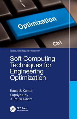 Cover of Soft Computing Techniques for Engineering Optimization