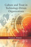 Cover of Culture and Trust in Technology-Driven Organizations