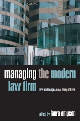 Cover of Managing the Modern Law Firm: New Challenges, New Perspectives
